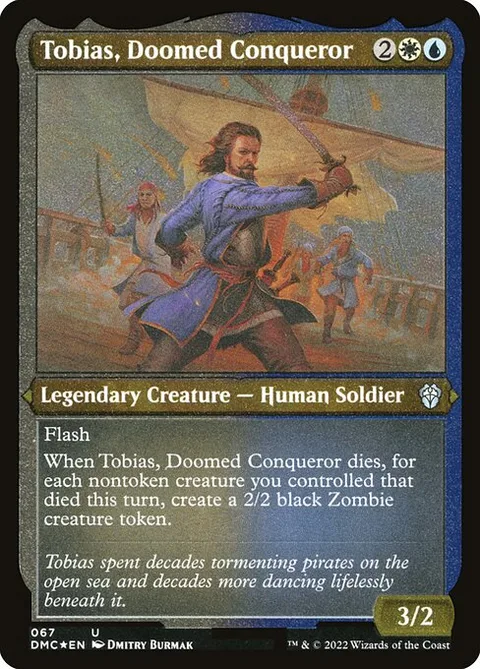 Tobias, Doomed Conqueror, card 67 from Dominaria United Commander