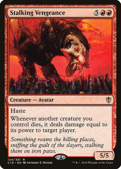 Stalking Vengeance, card 134 from Commander 2016