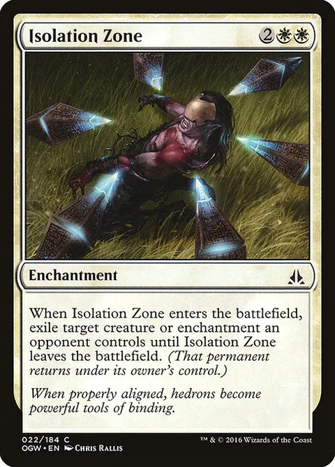 Isolation Zone, carte 22 de Oath of the Gatewatch