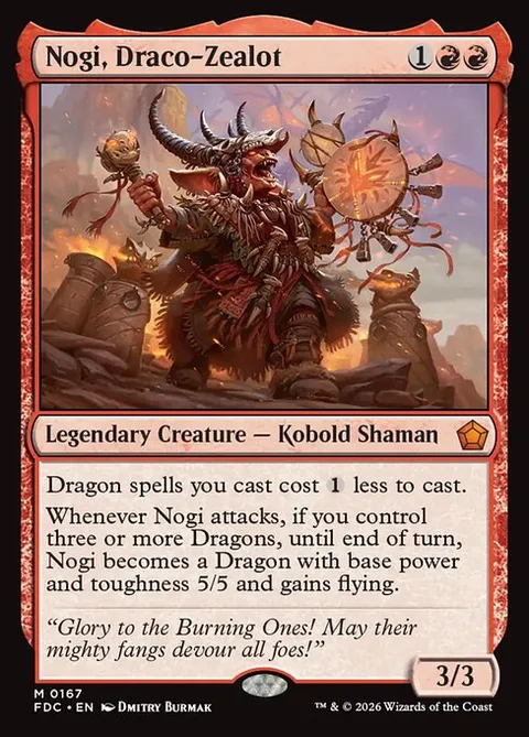 Nogi, Draco-Zealot, carte 167 de Foundations Commander