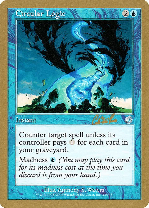 Circular Logic, card cr33 from World Championship Decks 2002