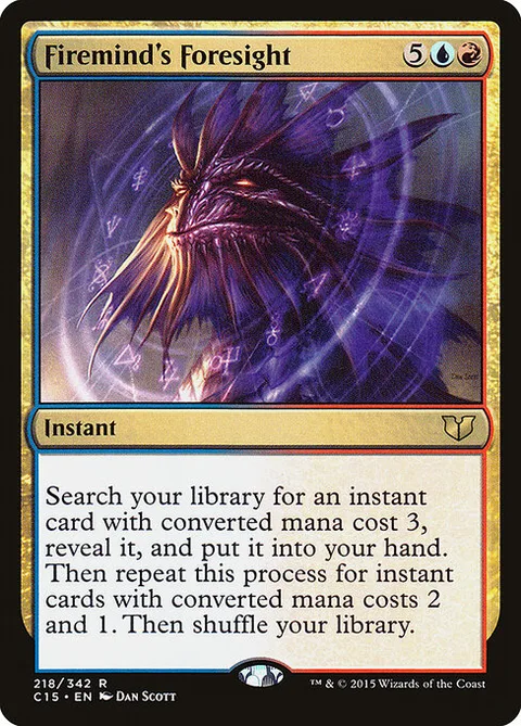 Firemind's Foresight, card 218 from Commander 2015