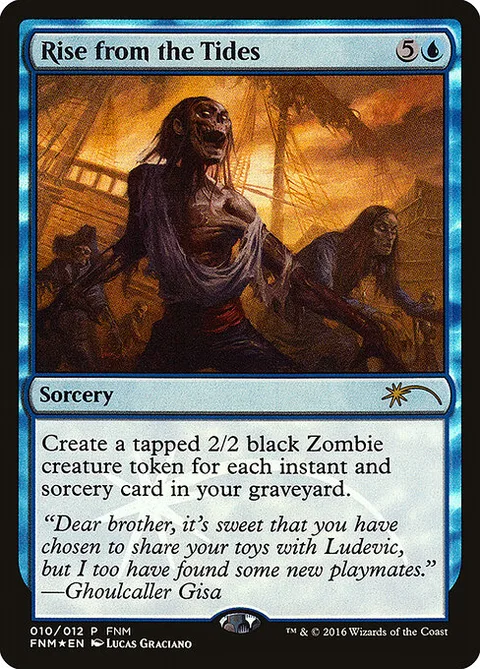 Rise from the Tides, card 10 from Friday Night Magic 2016
