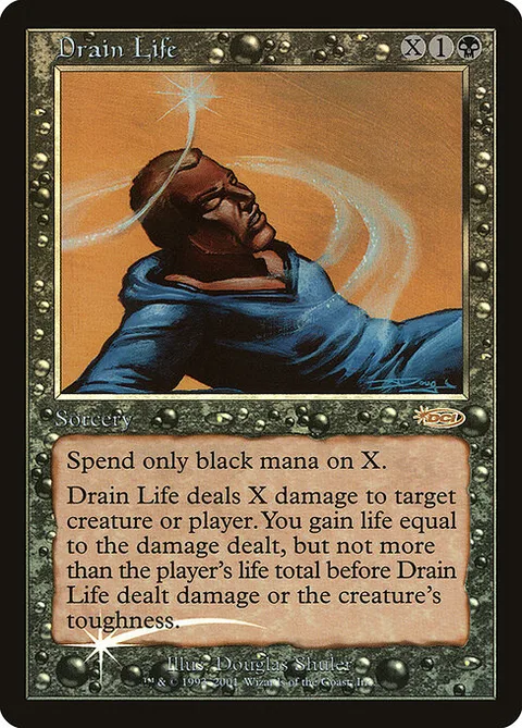 Drain Life, card 7 from Friday Night Magic 2002
