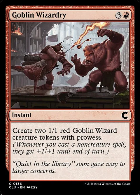 Goblin Wizardry, card 136 from Ravnica: Clue Edition