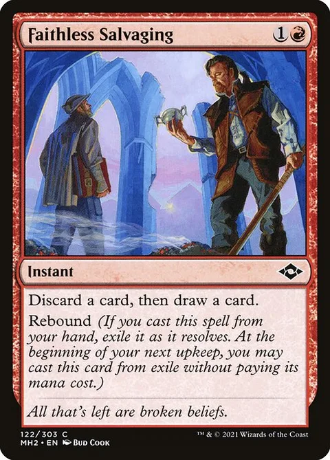Faithless Salvaging, card 122 from Modern Horizons 2