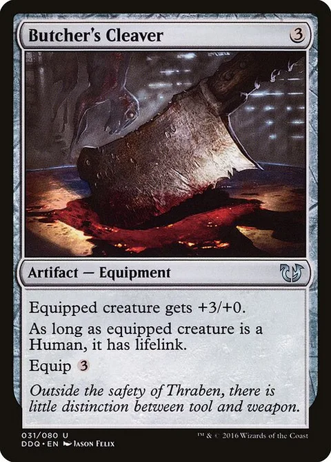 Butcher's Cleaver, card 31 from Duel Decks: Blessed vs. Cursed