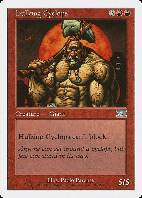 Hulking Cyclops, card 189 from Classic Sixth Edition