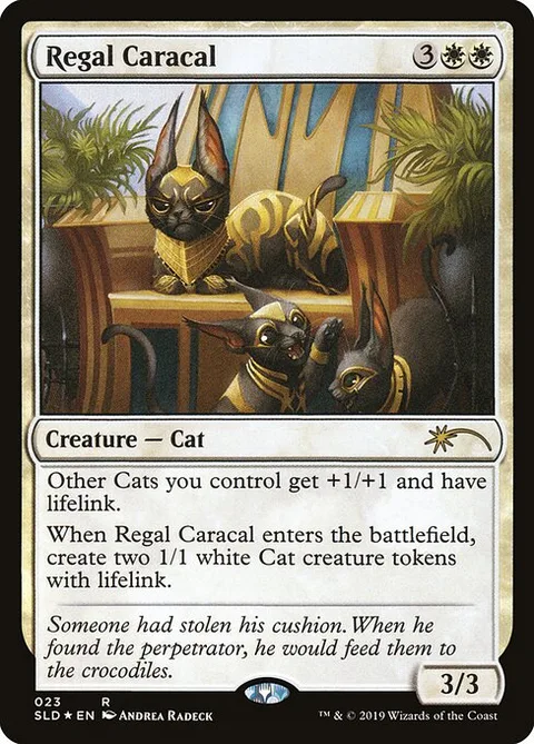 Regal Caracal, card 23 from Secret Lair Drop