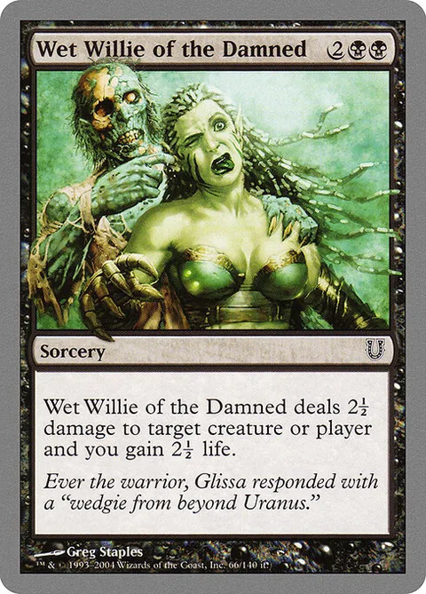 Wet Willie of the Damned, card 66 from Unhinged