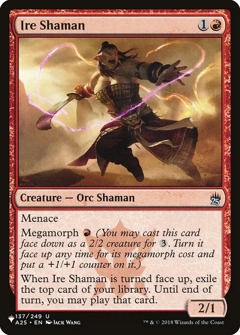 Ire Shaman, card A25-137 from The List
