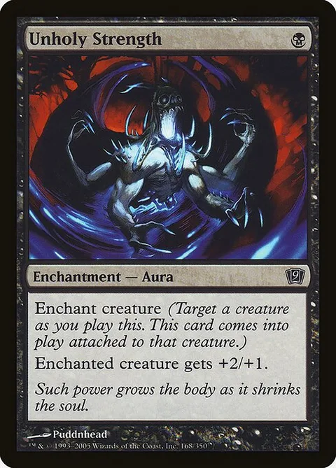 Unholy Strength, card 168★ from Ninth Edition