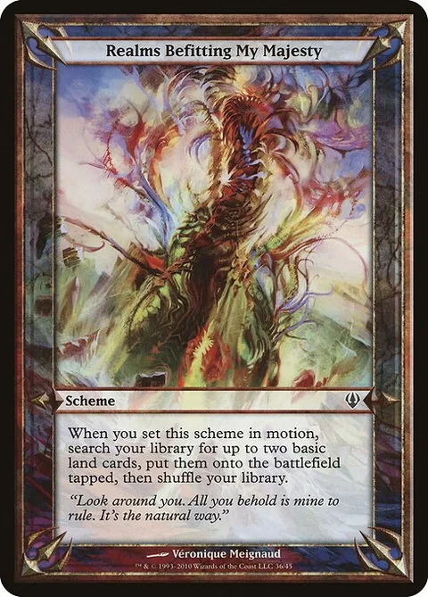Realms Befitting My Majesty, carte 36★ de Archenemy Schemes