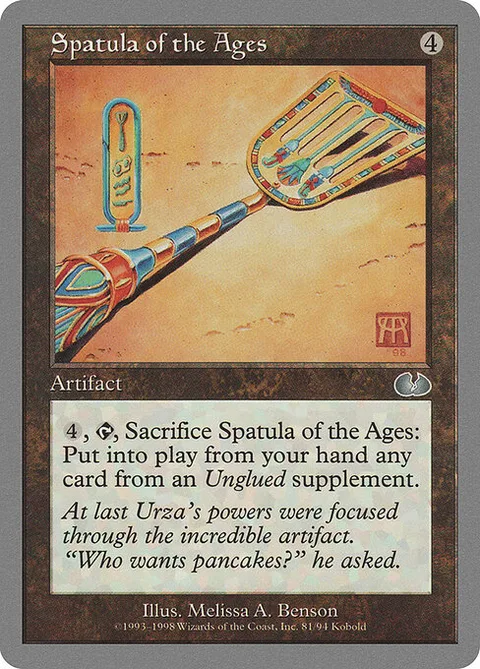 Spatula of the Ages, card 81 from Unglued