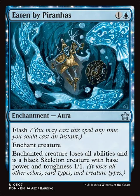 Eaten by Piranhas, card 507 from Foundations