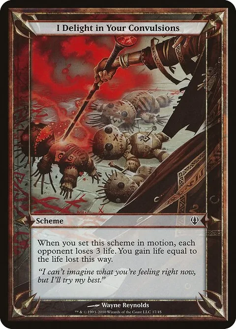 I Delight in Your Convulsions, carte 17★ de Archenemy Schemes