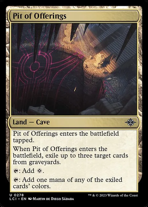 Pit of Offerings, card 278 from The Lost Caverns of Ixalan