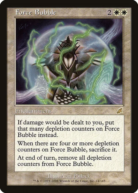 Force Bubble, card 14 from Scourge