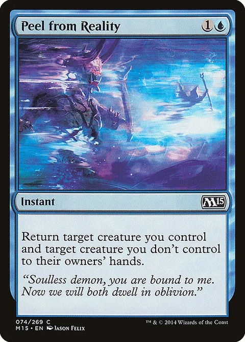 Peel from Reality, card 74 from Magic 2015