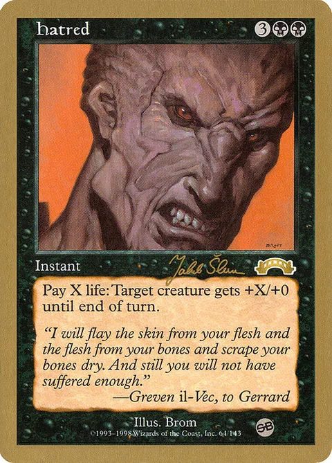 Hatred, carte js64sb de World Championship Decks 1999