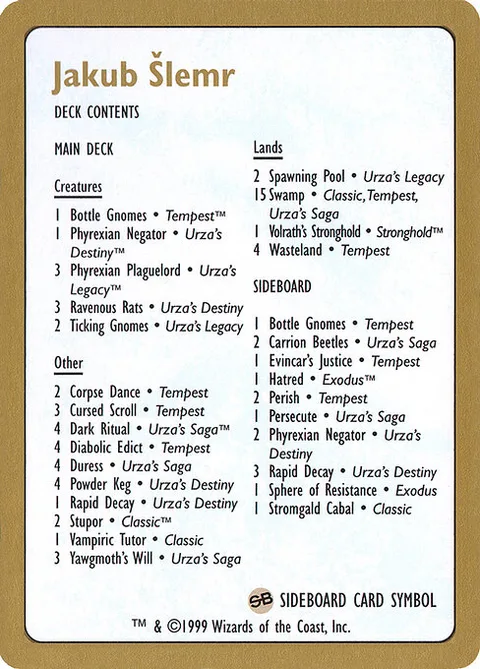Jakub Šlemr Decklist (1999), card js0b from World Championship Decks 1999