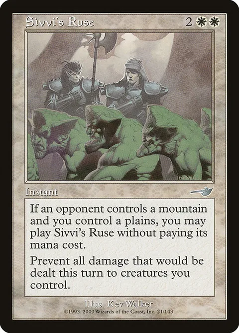 Sivvi's Ruse, carte 21 de Nemesis