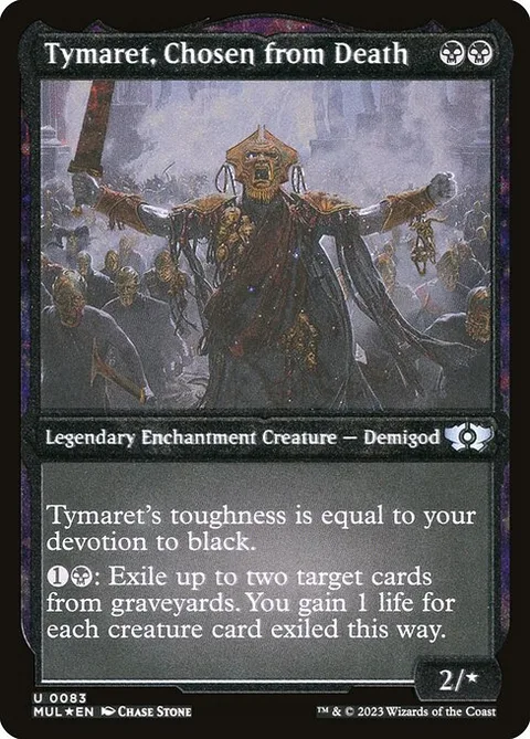 Tymaret, Chosen from Death, carte 83 de Multiverse Legends