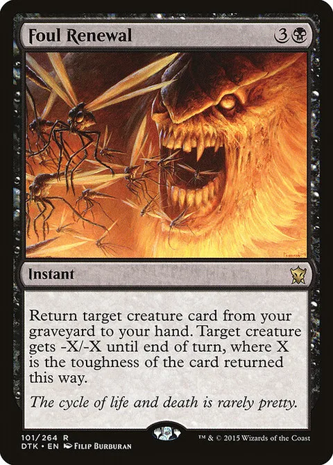 Foul Renewal, card 101 from Dragons of Tarkir
