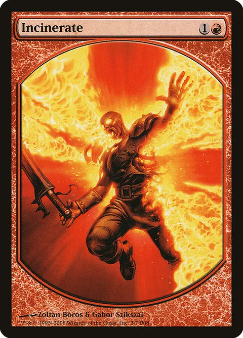 Incinerate, card 3 from Magic Player Rewards 2008
