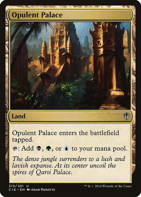 Opulent Palace, card 313 from Commander 2016