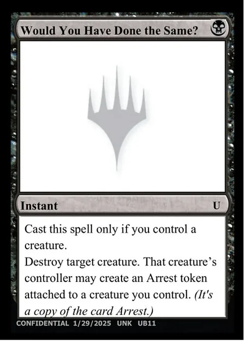 Would You Have Done the Same?, card UB11a from Unknown Event
