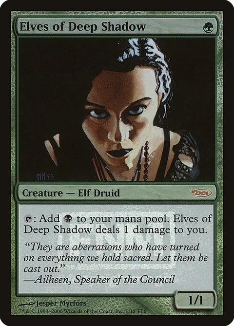 Elves of Deep Shadow, card 1 from Friday Night Magic 2006