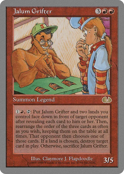 Jalum Grifter, card 47 from Unglued