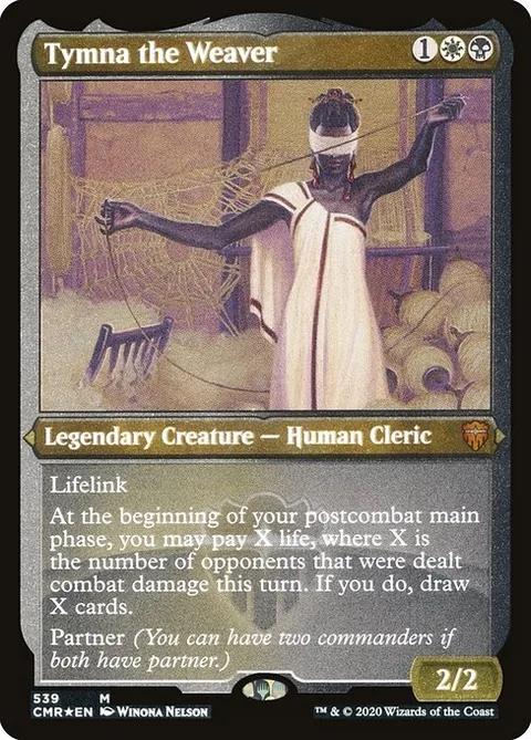 Tymna the Weaver, carte 539 de Commander Legends
