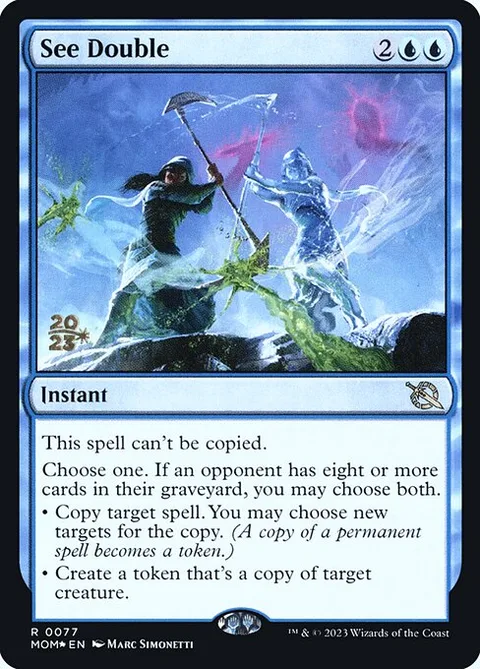 See Double, card 77s from March of the Machine Promos