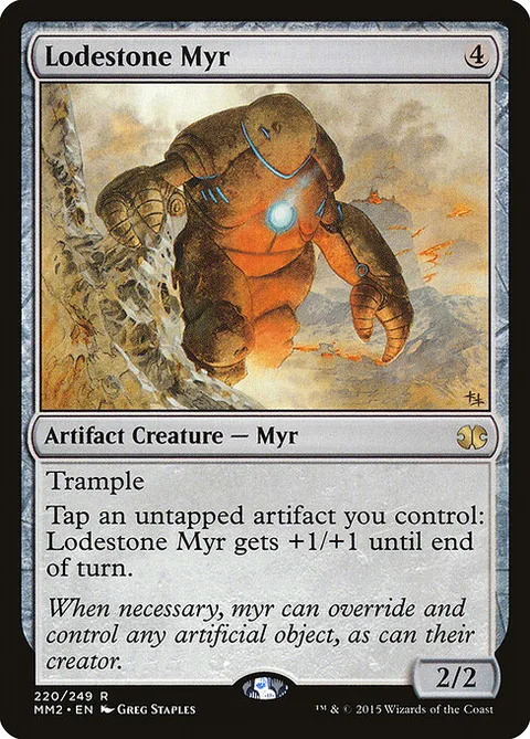 Lodestone Myr, card 220 from Modern Masters 2015