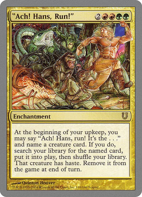"Ach! Hans, Run!", card 116 from Unhinged