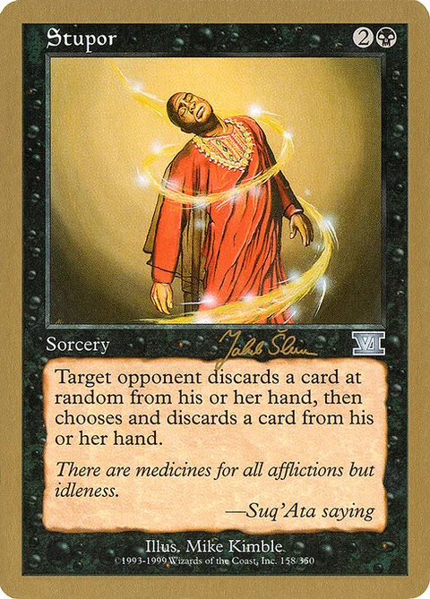 Stupor, carte js158 de World Championship Decks 1999