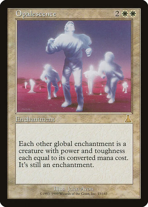 Opalescence, card 13 from Urza's Destiny