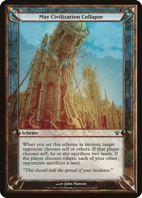 May Civilization Collapse, carte 25★ de Archenemy Schemes