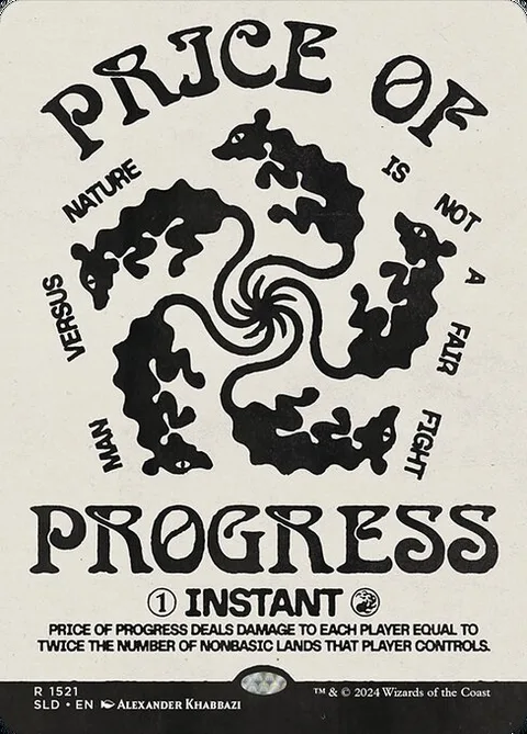 Price of Progress, card 1521 from Secret Lair Drop