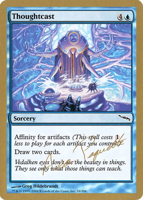 Thoughtcast, carte ap54 de World Championship Decks 2004