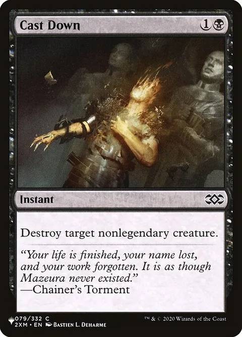 Cast Down, card 2XM-79 from The List